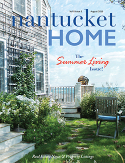 Nantucket Home - August 2016 Issue