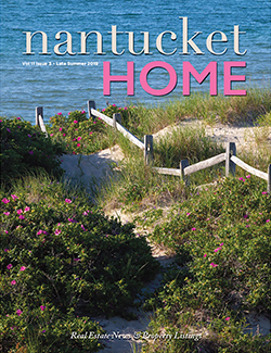 Nantucket Home Magazine | Late Summer 2019