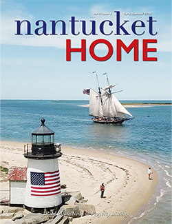 Nantucket Home Magazine | Early Summer 2019