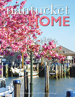 Nantucket Home Magazine | Spring 2019